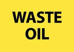 NMC - Hazardous Materials Label - Legend: Waste Oil, English, Black & Yellow, 5" Long x 3" High, Sign Muscle Finish - Apex Tool & Supply