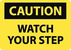 NMC - "Caution - Watch Your Step", 7" Long x 10" Wide, Aluminum Safety Sign - Rectangle, 0.04" Thick, Use for Accident Prevention - Apex Tool & Supply