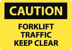 NMC - "Caution - Forklift Traffic - Keep Clear", 7" Long x 10" Wide, Aluminum Safety Sign - Rectangle, 0.04" Thick, Use for Accident Prevention - Apex Tool & Supply