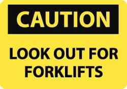 NMC - "Caution - Look Out for Forklifts", 7" Long x 10" Wide, Aluminum Safety Sign - Rectangle, 0.04" Thick, Use for Accident Prevention - Apex Tool & Supply