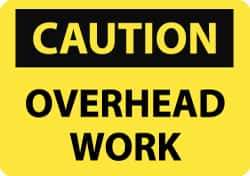 NMC - "Caution - Overhead Work", 10" Long x 14" Wide, Pressure-Sensitive Vinyl Safety Sign - Rectangle, 0.004" Thick, Use for Accident Prevention - Apex Tool & Supply