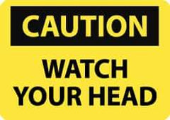 NMC - "Caution - Watch Your Head", 7" Long x 10" Wide, Aluminum Safety Sign - Rectangle, 0.04" Thick, Use for Accident Prevention - Apex Tool & Supply