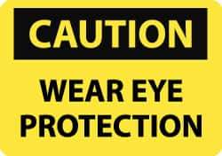 NMC - "Caution - Wear Eye Protection", 7" Long x 10" Wide, Aluminum Safety Sign - Rectangle, 0.04" Thick, Use for Accident Prevention - Apex Tool & Supply