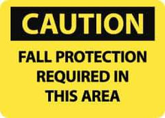 NMC - "Caution - Fall Protection Required in This Area", 10" Long x 14" Wide, Pressure-Sensitive Vinyl Safety Sign - Rectangle, 0.004" Thick, Use for Accident Prevention - Apex Tool & Supply