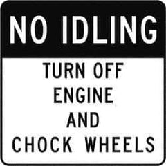 NMC - "No Idling Turn Off Engines and Chock Wheels", 24" Long x 24" Wide, Aluminum Safety Sign - Use for Workplace/Safety - Apex Tool & Supply