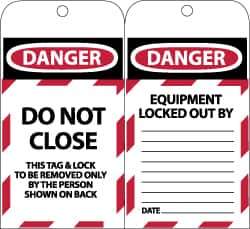 NMC - 3" High x 6" Long, DANGER - DO NOT CLOSE - THIS TAG & LOCK TO BE REMOVED ONLY BY THE PERSON SHOWN ON BACK, English Safety & Facility Lockout Tag - Tag Header: Danger, 2 Sides, Black, Red & White Synthetic Paper - Apex Tool & Supply