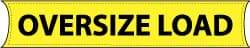NMC - Oversize Load, 96 Inch Long x 18 Inch High, Safety Banner - Vinyl-Laminated Nylon, English, Printed on 1 Side - Apex Tool & Supply