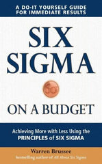 McGraw-Hill - SIX SIGMA ON A BUDGET Handbook, 1st Edition - by Warren Brussee, McGraw-Hill, 2010 - Apex Tool & Supply