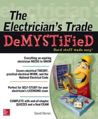 McGraw-Hill - ELECTRICIANS TRADE DEMYSTIFIED Handbook, 1st Edition - by David Herres, McGraw-Hill, 2013 - Apex Tool & Supply