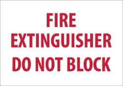 NMC - Fire Extinguisher - Do Not Block, Plastic Fire Sign - 10" Wide x 7" High, Glow-in-the-Dark - Apex Tool & Supply