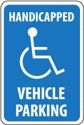 NMC - "Handicapped Vehicle Parking", "Handicapped Symbol", 12" Wide x 18" High, Aluminum ADA Signs - 0.063" Thick, White on Blue, Rectangle, Post Mount - Apex Tool & Supply
