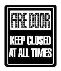 NMC - Fire Door - Keep Closed at All Times, Acrylic Fire and Exit Sign - 8" Wide x 10" High - Apex Tool & Supply