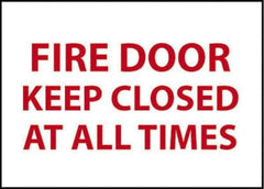 NMC - Fire Door - Keep Closed at All Times, Pressure Sensitive Vinyl Fire and Exit Sign - 14" Wide x 10" High - Apex Tool & Supply