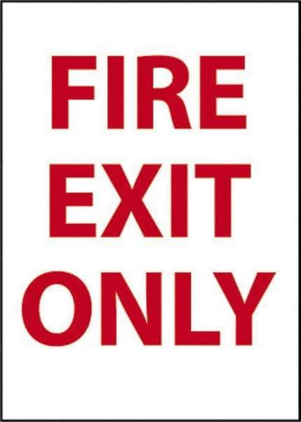 NMC - Fire Exit Only, Pressure Sensitive Vinyl Fire Sign - 10" Wide x 14" High - Apex Tool & Supply