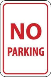NMC - "No Parking", 12" Wide x 18" High, Aluminum No Parking & Tow Away Signs - 0.063" Thick, Red on White, Rectangle, Post Mount - Apex Tool & Supply
