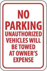 NMC - "No Parking - Unauthorized Vehicles Will Be Towed at Owner's Expense", 12" Wide x 18" High, Aluminum No Parking & Tow Away Signs - 0.063" Thick, Red on White, Rectangle, Post Mount - Apex Tool & Supply