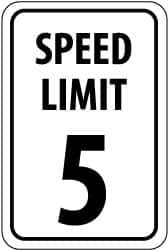 NMC - "Speed Limit 5", 18" Wide x 24" High, Aluminum Speed Limit Signs - 0.08" Thick, Black on White, Engineer Grade Reflectivity, Rectangle, Post Mount - Apex Tool & Supply