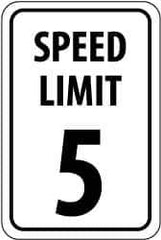 NMC - "Speed Limit 5", 18" Wide x 24" High, Aluminum Speed Limit Signs - 0.08" Thick, Black on White, High Intensity Reflectivity, Rectangle, Post Mount - Apex Tool & Supply