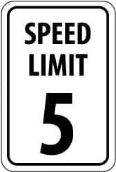 NMC - "Speed Limit 5", 12" Wide x 18" High, Aluminum Speed Limit Signs - 0.063" Thick, Black on White, Rectangle, Post Mount - Apex Tool & Supply