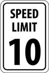 NMC - "Speed Limit 10", 18" Wide x 24" High, Aluminum Speed Limit Signs - 0.08" Thick, Black on White, High Intensity Reflectivity, Rectangle, Post Mount - Apex Tool & Supply