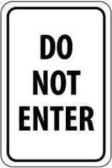 NMC - "Do Not Enter", 12" Wide x 18" High, Aluminum Parking Lot Traffic Signs - 0.08" Thick, Black on White, High Intensity Reflectivity, Rectangle, Post Mount - Apex Tool & Supply