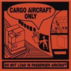 NMC - Cargo Aircraft Only - Do Not Load in Passenger Aircraft Shipping Label - 4" High x 4" Wide - Apex Tool & Supply