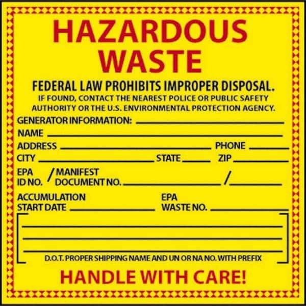 NMC - Hazardous Materials Label - Legend: Hazardous Waste - Federal Law Prohibits Improper Disposal, English, Red & Black & Yellow, 6" Long x 6" High, Sign Muscle Finish - Apex Tool & Supply