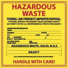 NMC - Hazardous Materials Label - Legend: Hazardous Waste - Federal and/or State Laws Prohibit Improper Disposal, English, Red & Black & Yellow, 6" Long x 6" High, Sign Muscle Finish - Apex Tool & Supply