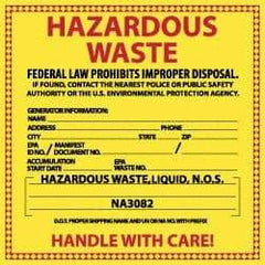 NMC - Liquid Waste Hazardous Materials Label - Legend: Hazardous Waste - Federal Law Prohibits Improper Disposal, English, Red & Black & Yellow, 6" Long x 6" High, Sign Muscle Finish - Apex Tool & Supply