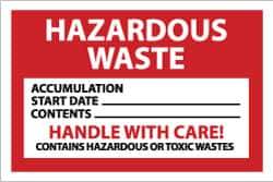 NMC - Hazardous Materials Label - Legend: Hazardous Waste - Accumulation Start Date___ - Contents___ - Handle with Care! - Contains Hazardous or Toxic Wastes, English, Red, Black & White, 6" Long x 4" High, Sign Muscle Finish - Apex Tool & Supply