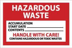 NMC - Hazardous Materials Label - Legend: Hazardous Waste - Accumulation Start Date___ - Contents___ - Handle with Care! - Contains Hazardous or Toxic Wastes, English, Red, Black & White, 6" Long x 4" High, Sign Muscle Finish - Apex Tool & Supply