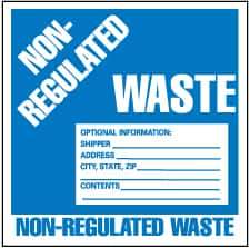 NMC - Hazardous Materials Label - Legend: Non-Regulated Waste Optional Information: Shipper___, Address___, City, State, Zip___, Contents___, English, Blue & White, 6" Long x 6" High, Sign Muscle Finish - Apex Tool & Supply