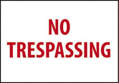 NMC - "No Trespassing", 10" Long x 14" Wide, Pressure-Sensitive Vinyl Safety Sign - Rectangle, 0.004" Thick, Use for Security & Admittance - Apex Tool & Supply