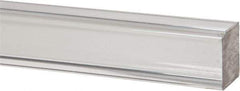 Made in USA - 6 Ft. Long x 1 Inch Wide x 1 Inch High, Acrylic, Square Plastic Bar - Extruded Acrylic, Clear - Apex Tool & Supply