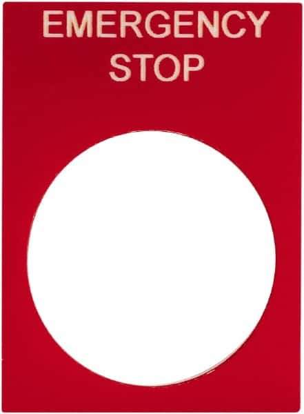 Schneider Electric - Rectangular, PVC Legend Plate - Emergency Stop - Red Background, White Letters, 22mm Hole Diameter, 30mm Wide x 40mm High - Apex Tool & Supply