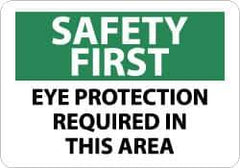 NMC - "Safety First - Eye Protection Required in This Area", 10" Long x 14" Wide, Pressure-Sensitive Vinyl Safety Sign - Rectangle, 0.004" Thick, Use for Accident Prevention - Apex Tool & Supply