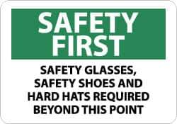 NMC - "Safety First - Safety Glasses, Safety Shoes and Hard Hats Required Beyond This Point", 10" Long x 14" Wide, Pressure-Sensitive Vinyl Safety Sign - Rectangle, 0.004" Thick, Use for Accident Prevention - Apex Tool & Supply