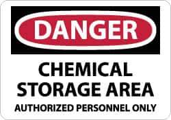 NMC - "Danger - Chemical Storage Area - Authorized Personnel Only", 7" Long x 10" Wide, Rigid Plastic Safety Sign - Rectangle, 0.05" Thick, Use for Security & Admittance - Apex Tool & Supply