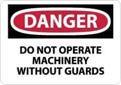 NMC - "Danger - Do Not Operate Machinery without Guards", 10" Long x 14" Wide, Aluminum Safety Sign - Rectangle, 0.04" Thick, Use for Accident Prevention - Apex Tool & Supply