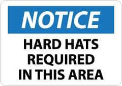 NMC - "Notice - Hard Hats Required in This Area", 10" Long x 14" Wide, Aluminum Safety Sign - Rectangle, 0.04" Thick, Use for Accident Prevention - Apex Tool & Supply