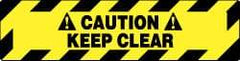 NMC - Caution - Keep Clear, Anti-Skid Pressure-Sensitive Vinyl Floor Sign - Rectangle, Black on Yellow, Adhesive Backed, For Accident Prevention - Apex Tool & Supply