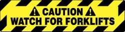 NMC - Caution - Watch for Forklifts, Anti-Skid Pressure-Sensitive Vinyl Floor Sign - Rectangle, Black on Yellow, Adhesive Backed, For Accident Prevention - Apex Tool & Supply