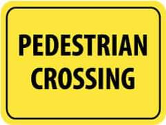 NMC - "Pedestrian Crossing", 24" Wide x 18" High, Aluminum Pedestrian Crossing Signs - 0.08" Thick, Black on Yellow, High Intensity Reflectivity, Rectangle, Post Mount - Apex Tool & Supply