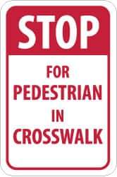NMC - "Stop for Pedestrian in Crosswalk", 18" Wide x 24" High, Aluminum Pedestrian Crossing Signs - 0.08" Thick, Red on White, High Intensity Reflectivity, Rectangle, Post Mount - Apex Tool & Supply