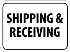 NMC - "Shipping & Receiving", 24" Wide x 18" High, Aluminum Parking Lot Traffic Signs - 0.08" Thick, Black on White, High Intensity Reflectivity, Rectangle, Post Mount - Apex Tool & Supply