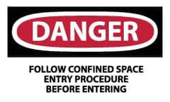 NMC - Accident Prevention Label, Header: DANGER - Legend: Danger - Follow Confined Space Entry Procedure Before Entering, English, Red, Black & White, 5" Long x 3" High, Sign Muscle Finish - Apex Tool & Supply