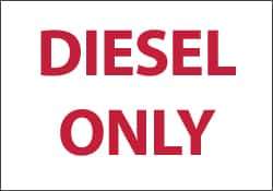 NMC - Hazardous Materials Label - Legend: Diesel Only, English, Red on White, 5" Long x 3" High, Sign Muscle Finish - Apex Tool & Supply
