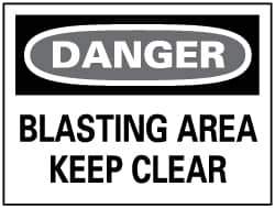 NMC - "Danger - Blasting Area - Keep Clear", 10" Long x 14" Wide, Rigid Plastic Safety Sign - Rectangle, 0.05" Thick, Use for Accident Prevention - Apex Tool & Supply