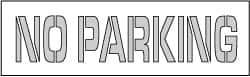 NMC - No Parking Stencil - 8 Inch High x 67 Inch Wide Character x 0.06 Inch Thick, Polyethylene, English - Apex Tool & Supply