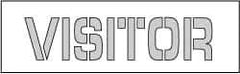 NMC - Visitor Stencil - 8 Inch High x 41 Inch Wide Character x 0.06 Inch Thick, Polyethylene, English - Apex Tool & Supply
